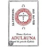 Adulruna und die gotische Kabbala by Thomas Karlsson
