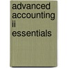 Advanced Accounting Ii Essentials by William D. Keller