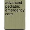 Advanced Pediatric Emergency Care door Jim Jenkins