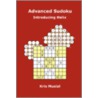 Advanced Sudoku Introducing Helix door Kris Musial