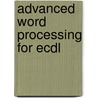 Advanced Word Processing For Ecdl door Paula Kelly