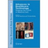 Advances in Healthcare Technology by G. Spekowius