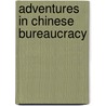 Adventures In Chinese Bureaucracy by Gene Cooper