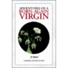 Adventures Of A Born-Again Virgin door Barbara Irvine Kampe