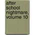 After School Nightmare, Volume 10