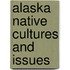 Alaska Native Cultures And Issues