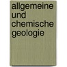 Allgemeine Und Chemische Geologie door Justus Ludwig Roth