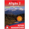 Allgäu 2. Ostallgäu und Lechtal door Rother Wf