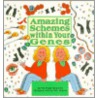 Amazing Schemes Within Your Genes by Frances R. Balkwill
