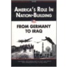 America's Role in Nation-Building door Keith Crane
