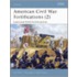 American Civil War Fortifications