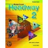 American Headway 2 Student's Book by Liz Soars