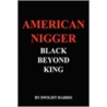 American Nigger Black Beyond King door David Harris