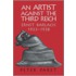 An Artist Against the Third Reich