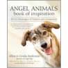 Angel Animals Book of Inspiration door Linda Anderson