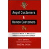 Angel Customers & Demon Customers door Larry Selden