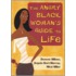 Angry Black Woman's Guide To Life