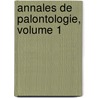 Annales de Palontologie, Volume 1 door Onbekend