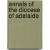 Annals Of The Diocese Of Adelaide