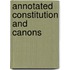 Annotated Constitution and Canons