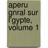 Aperu Gnral Sur L'Gypte, Volume 1 door Antoine Barthlemy Clot-Bey