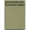Posterkalender Franciens Katten