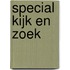 Special kijk en zoek