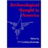 Archaeological Thought in America door Onbekend