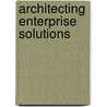 Architecting Enterprise Solutions by Paul Dyson