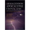 Armageddon Apocalypse Ufo's & God door I. Eric