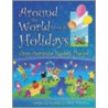 Around The World Through Holidays door Carol Peterson