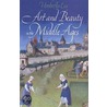 Art And Beauty In The Middle Ages by Umberto Ecco