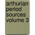 Arthurian Period Sources Volume 3