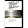 Assyrian And Babylonian Contracts by James Henry Stevenson