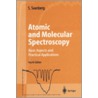 Atomic and Molecular Spectroscopy door Sune Svanberg