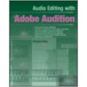 Audio Editing With Adobe Audition door Richard Riley