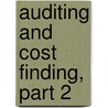 Auditing and Cost Finding, Part 2 door Seymour Walton