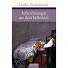 Aufzeichnungen aus dem Kellerloch door Fjodor Dostojewski