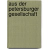 Aus Der Petersburger Gesellschaft by Julius Wilhelm von Eckardt