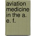 Aviation Medicine in the A. E. F.