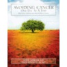 Avoiding Cancer One Day at a Time by Lynne Stoesz-Eldridge