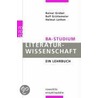 Ba-studium. Literaturwissenschaft door Rainer Grübel