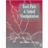 Back Pain And Spinal Manipulation door John Murtagh