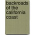 Backroads Of The California Coast