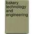 Bakery Technology And Engineering
