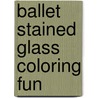 Ballet Stained Glass Coloring Fun door Darcy May