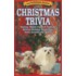 Bathroom Book of Christmas Trivia