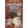 Bathroom Book of Christmas Trivia by Lisa Wojina