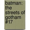 Batman: the Streets of Gotham #17 by Paul Dini