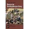 Bayern im Dreißigjährigen Krieg door Alex Buchner